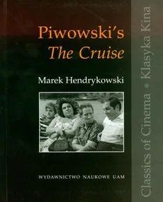 Piwowski's the cruise - Marek Hendrykowski
