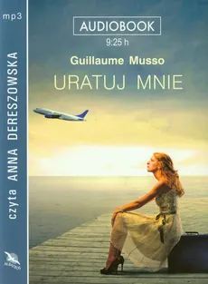 Uratuj mnie - Guillaume Musso