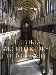 Historia architektury europejskiej - Outlet - Nikolaus Pevsner