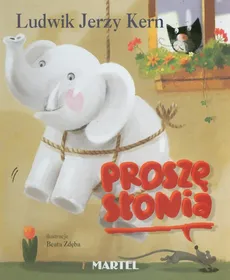 Proszę słonia - Kern Ludwik Jerzy