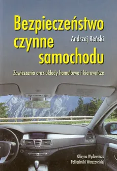 Bezpieczeństwo czynne samochodu - Andrzej Reński