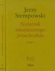Notatnik niespiesznego przechodnia Tom 1-2 - Jerzy Stempowski