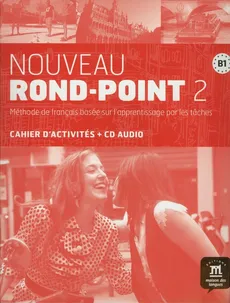 Nouveau Rond-Point 2 B1 Zeszyt ćwiczeń + CD - Catherine Flumian, Josiane Labascoule