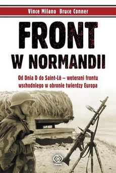 Front w Normandii - Bruce Conner, Vince Milano