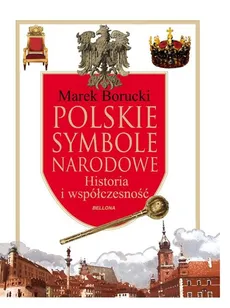 Polskie symbole narodowe - Outlet - Marek Borucki