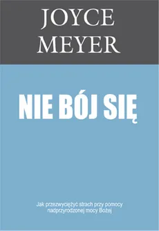Nie bój się - Outlet - Joyce Meyer