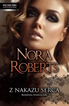 Z nakazu serca - Nora Roberts