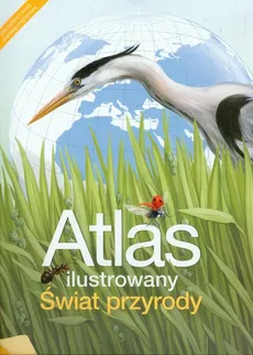 Atlas ilustrowany Świat przyrody - Outlet