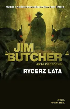 Akta Dresdena Rycerz lata - Jim Butcher