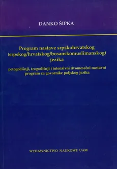 Program nastave srpskohrvatskog (srpskog/hrvatskog/bosanskomuslimanskog) jezika - Outlet - Danko Sipka