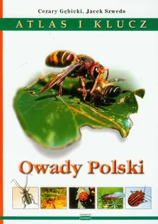 Owady Polski Atlas i klucz - Cezary Gębicki, Jacek Szwedo