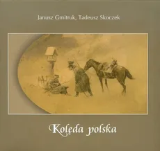 Kolęda polska - Tadeusz Skoczek, Janusz Gmitruk