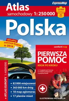 Polska Atlas samochodowy 1:250 000 + pierwsza pomoc