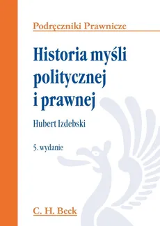 Historia myśli politycznej i prawnej - Outlet - Hubert Izdebski