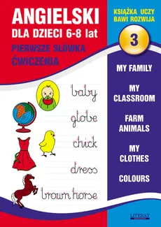Angielski dla dzieci 3 6-8 lat Pierwsze słówka Ćwiczenia - Joanna Bednarska