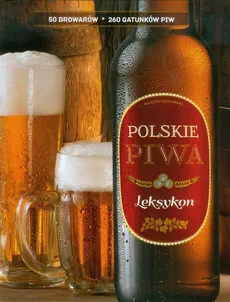 Polskie piwa Leksykon - Marcin Cichoński