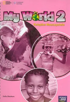 My World 2 Książka nauczyciela + 2CD - Zofia Stachura