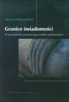 Granice świadomości - Outlet - Michał Wierzchoń