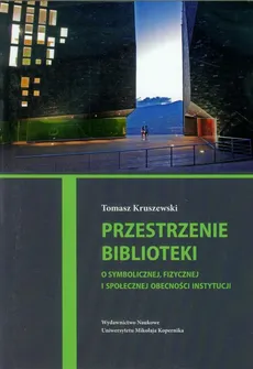 Przestrzenie biblioteki - Outlet - Tomasz Kruszewski