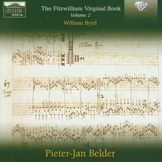 Byrd: Fitzwilliam Virginal Book Volume 2