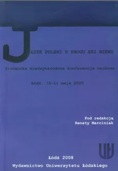 Język polski u progu XXI wieku - Outlet