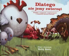 Dlatego nie jemy zwierząt - Ruby Roth