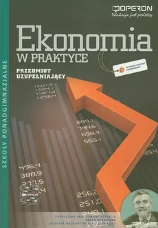 Ekonomia w praktyce Podręcznik - Jolanta Kijakowska