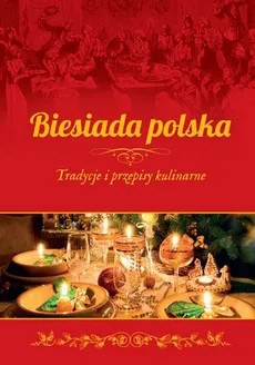 Biesiada polska - Krzysztof Żywczak