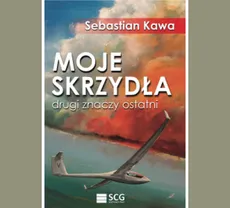 Moje Skrzydła - Sebastian Kawa