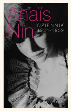 Dziennik 1934-1939 - Outlet - Anais Nin