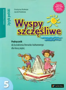 Wyspy szczęśliwe 5 Podręcznik do kształcenia literacko-kulturowego - Grażyna Kulesza, Jacek Kulesza