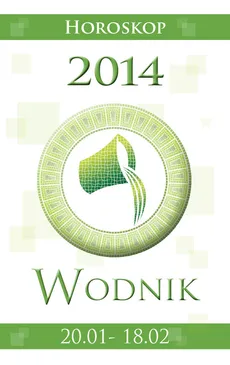 Wodnik Horoskop 2014 - Miłosława Krogulska, Izabela Podlaska-Konkel