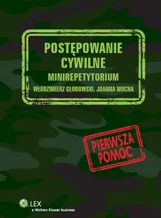 Postępowanie cywilne Minirepetytorium - Włodzimierz Głodowski, Joanna Mucha