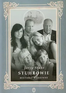 Stuhrowie Historie rodzinne - Jerzy Stuhr