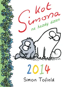 Kot Simona na każdy dzień 2014 roku - Simon Tofield