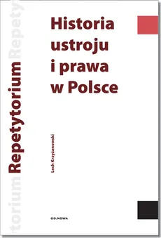 Historia ustroju i prawa w Polsce - Outlet - Lech Krzyżanowski