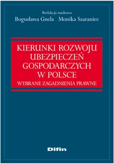 Kierunki rozwoju ubezpieczeń gospodarczych w Polsce