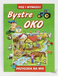 Bystre Oko - Przygoda na wsi