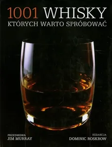1001 whisky których warto spróbować - Outlet - Jim Murray, Dominic Roskrow