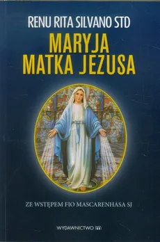 Maryja Matka Jezusa - Outlet - Silvano Renu Rita