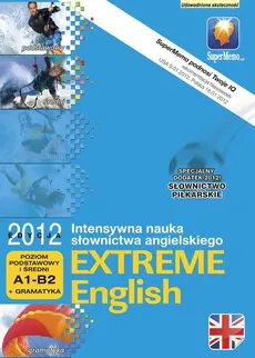 Extreme English 2012 poziom podstawowy i średni A1-B2 + gramatyka - Outlet