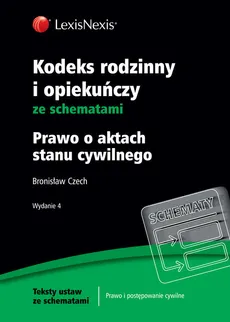 Kodeks rodzinny i opiekuńczy ze schematami - Bronisław Czech
