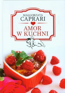 Amor w kuchni - Outlet - Małgorzata Caprari