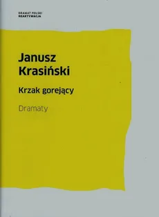 Krzak gorejący Dramaty - Outlet - Janusz Krasiński
