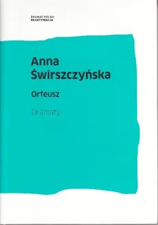 Orfeusz - Anna Świrszczyńska