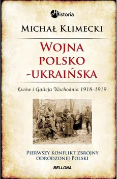 Wojna polsko-ukraińska - Michał Klimecki