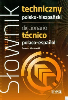 Słownik techniczny polsko-hiszpański - Outlet - Tadeusz Weroniecki