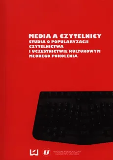 Media a czytelnicy - Alina Brzuska-Kępa, Mariola Antczak, Agata Walczak-Niewiadomska