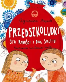 Przedszkoludki Sto radości i dwa smutki - Outlet - Agnieszka Frączek
