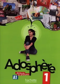 Adosphere 1 Podręcznik z płytą CD - Celine Himber, Marie-Laure Poletti